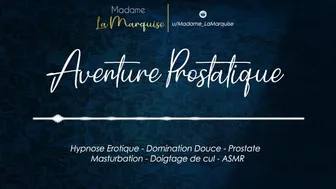 Aventures Prostatiques [Audio Porn French Erotique Domination Douce Plaisir Prostatique]