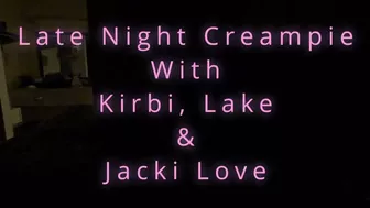 Jacki Love Gets A Late Night Creampie With Lake Reese And Kirbi Klism (1080P)