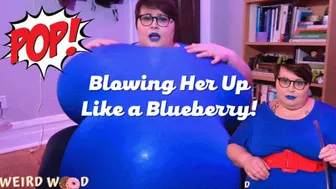 Blowing Her Up Like A Blueberry Til She Pops! - Wmv