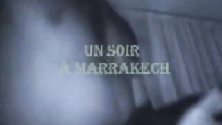 Un Soir A Marrakech