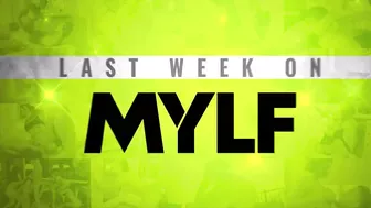 Mylf - Videos That Appeared On Our Site From July 3Rd Through July 9Th, 2023